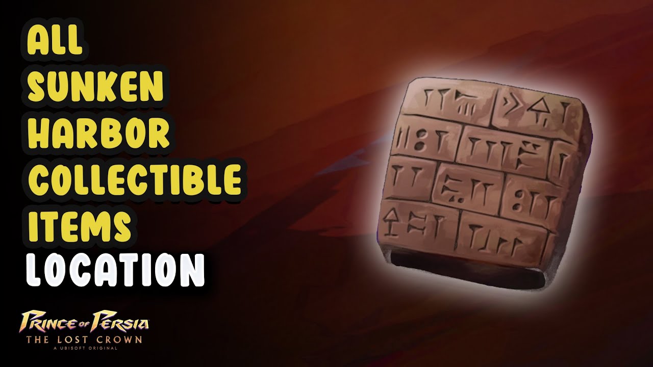 Sunken Harbor All Collectible Items | Prince Of Persia : The Lost Crown