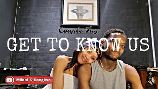 Get to know us - Couple Tag