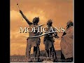 Mohicans - Music From The Last Of The Mohicans  Full Album