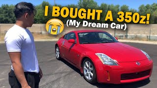 I FINALLY BOUGHT MY DREAM CAR! (350z)