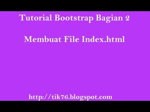 Tutorial Bootstrap Bagian 2 : Membuat Project Hello World pada Index ...