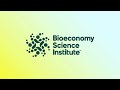 This is the Bioeconomy Science Institute