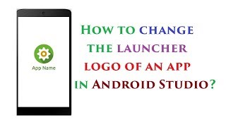 How to change the launcher logo of an app in Android Studio? screenshot 4