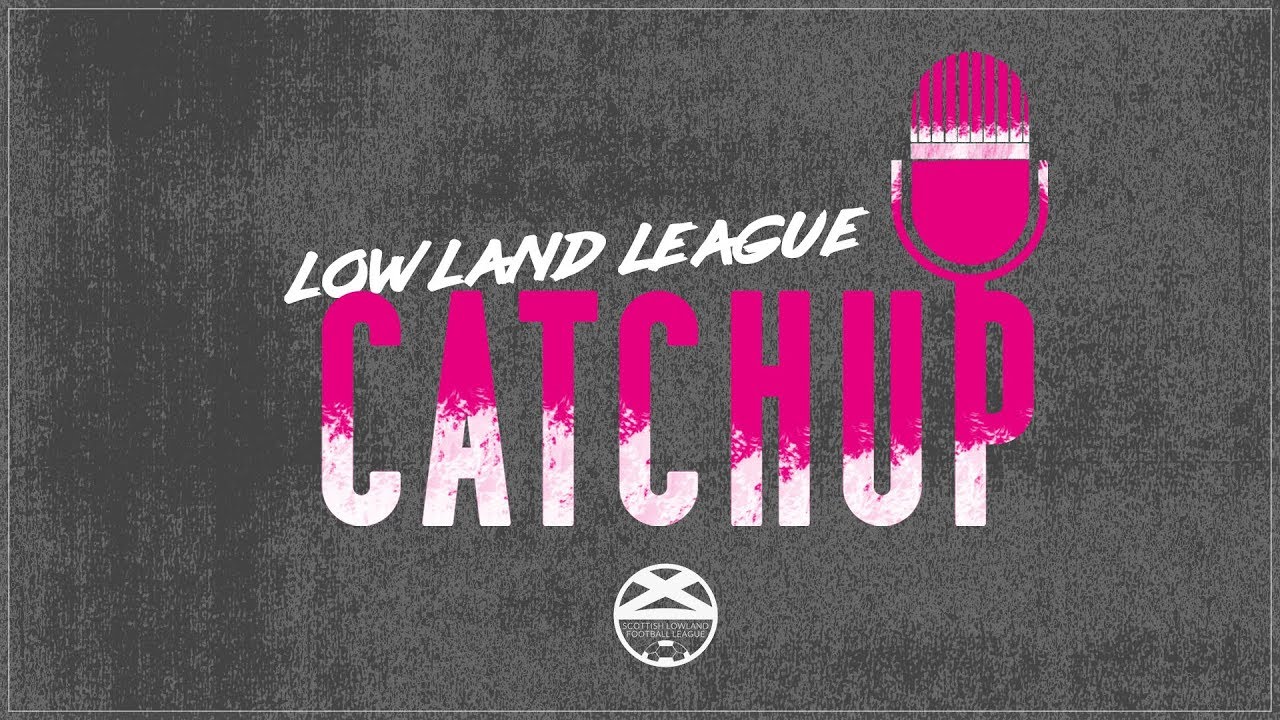 Lowland League Catchup #4: Gala Have Done It!