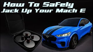 How To Jack Up Your Mustang MachE