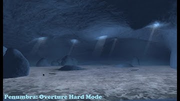 Penumbra: Overture Hard Mode (3)