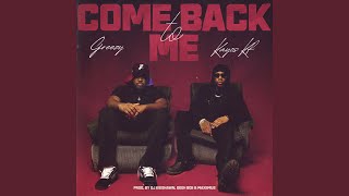 Download lagu COME BACK TO ME (feat. Kayos KF & DJ Keishawn)