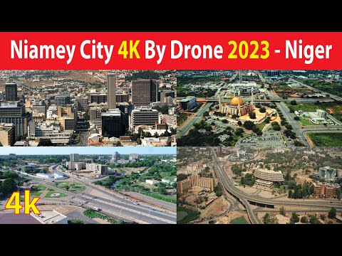 Niamey City , Niger 4K By Drone 2023