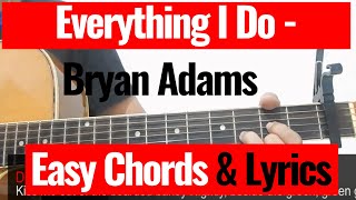 Bryan adams - everything i do it for you easy chords and lyrics cover