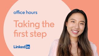 Taking the first step | Office Hours with Angelica Song