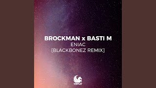 ENIAC (BlackBonez Remix)