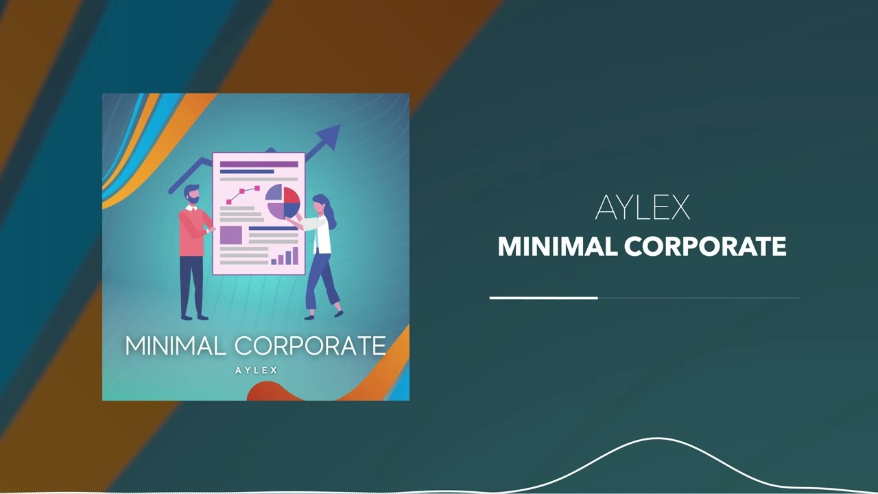 AYLEX  - NCS - Minimal Corporate.