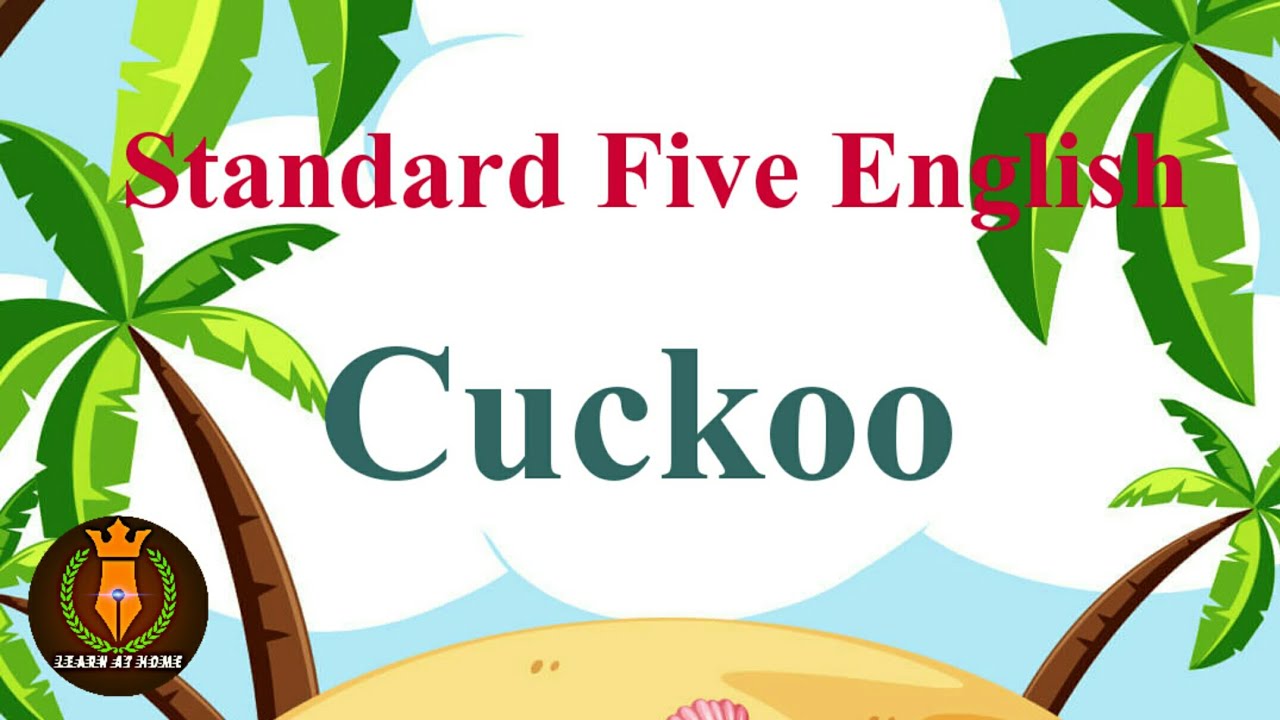 Cuckoo Poem Standard Five English YouTube
