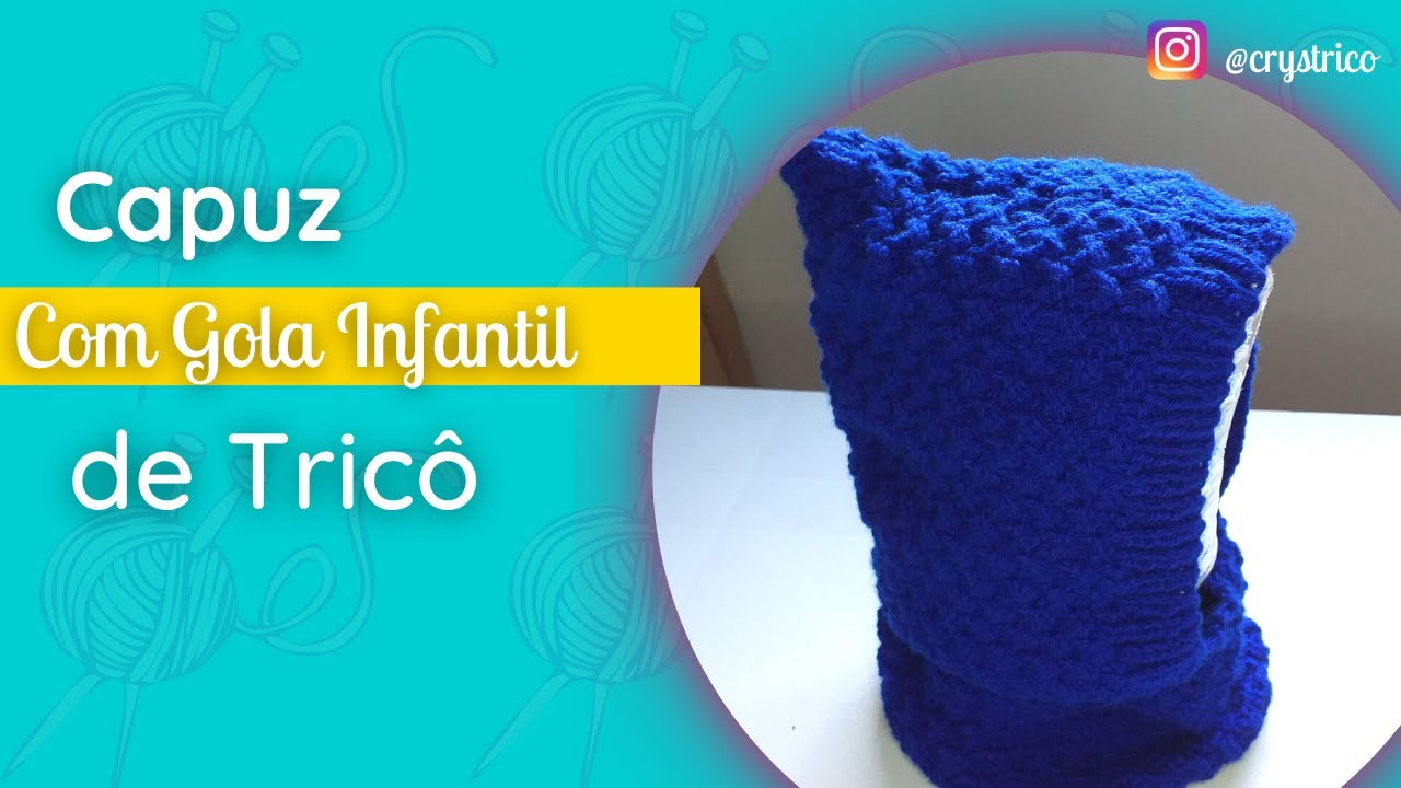Capuz com Gola em Tricô - Tamanho de 5 a 12 anos | Crys Tricô