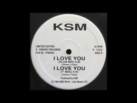 KSM — KSM – I Love You (7" Mix)