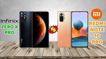 Infinix Zero X Pro VS Redmi Note 10 Pro | COMPARISON