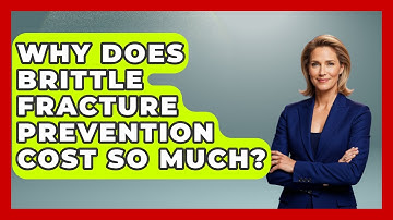 Why Does Brittle Fracture Prevention Cost So Much? - How Things Break