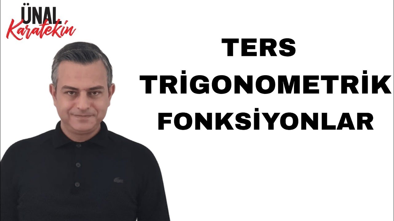 Ters Trigonometrik Fonksiyonlar