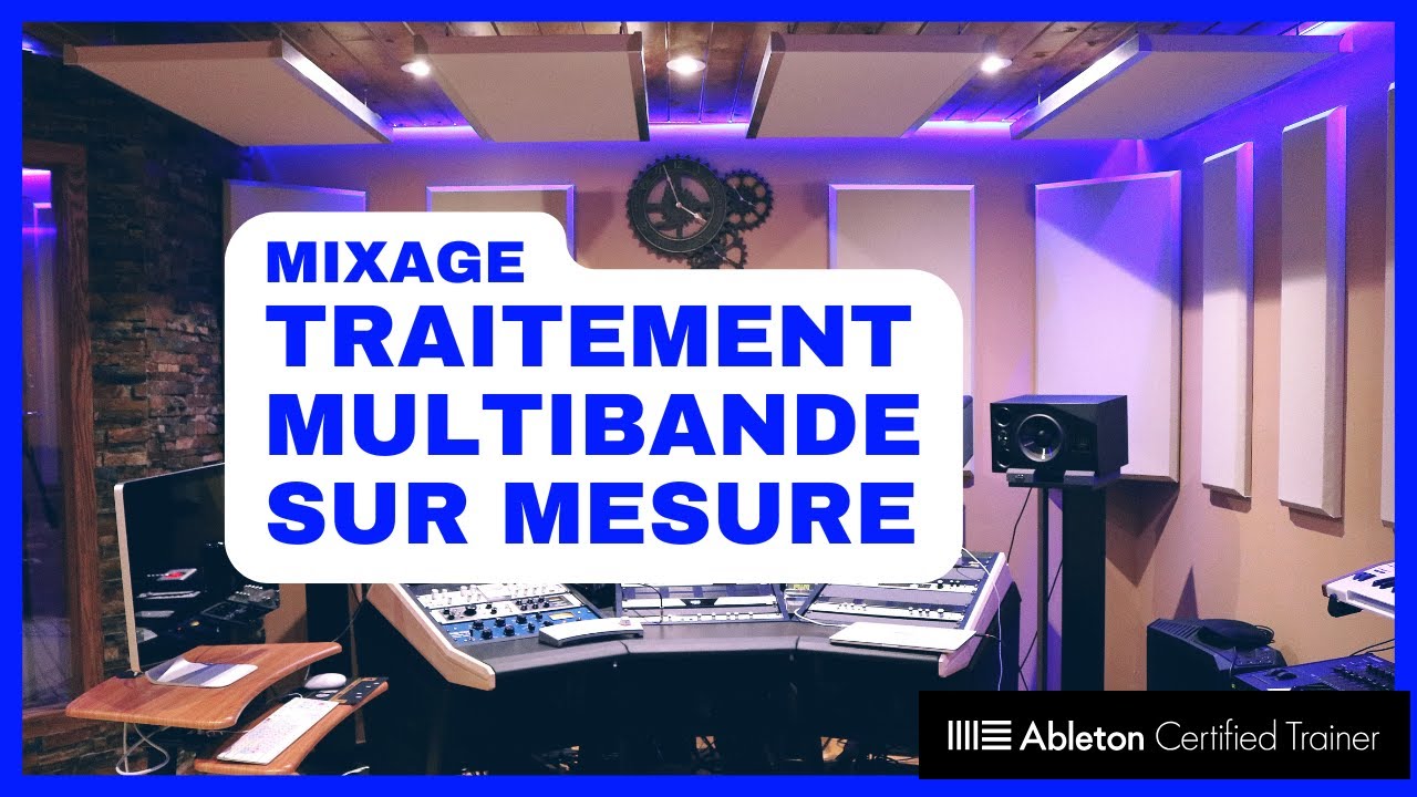 Mixage : Créer un Traitement Multibande Personnalisé