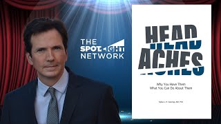 The Spotlight Network on Headaches by Dr. Egilius Spierings