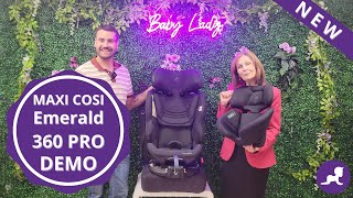 Maxi Cosi Emerald 360 Pro Demo With Danny