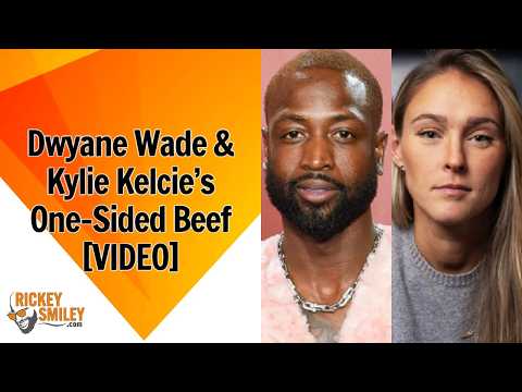 Dwyane Wade & Kylie Kelcieโs One-Sided Beef