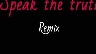 Jay wise - Speak the truth Remix (official audio) freestyle 