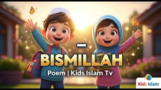 Bismillah Poem for Kids | Islamic Nasheed for Children | Learn to Say Bismillah Before Everything screenshot 4