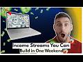 Income Streams You Can Build in One Weekend (2026)