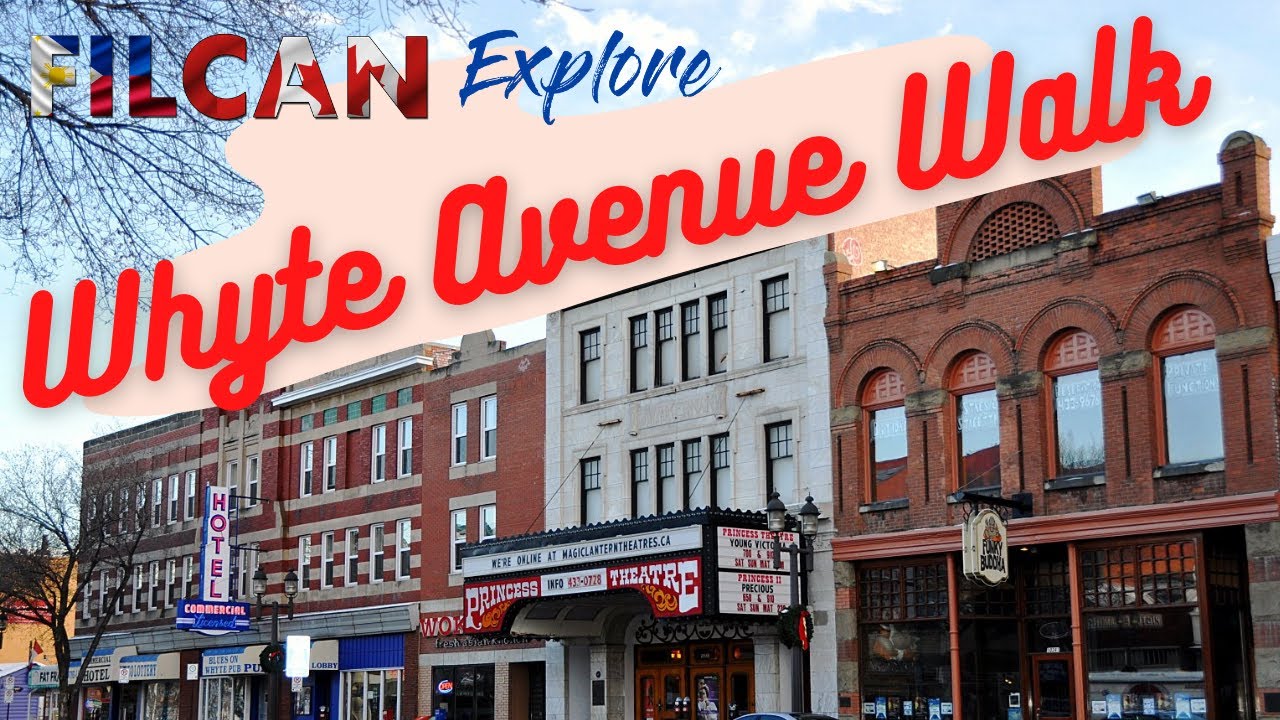 Whyte Avenue walk | 82 Ave. Edmonton | YEG Entertainment District | Filcan Explore | 4K HDR Walks