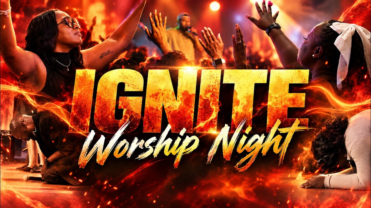 Night of Worship | IGNITE YOUNG ADULTS MINISTRY | TWFC DALLAS