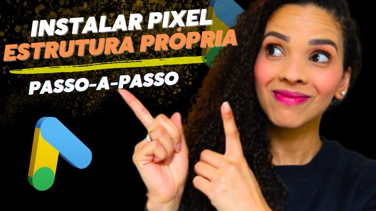 COMO INSTALAR O PIXEL NA ESTRUTURA PRÓPRIA - Instalação de Pixel Passo ...