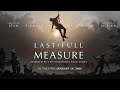 The last full measure official trailer  roadside attractions