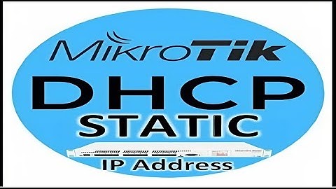 Cómo Asignar una IP Estática Usando un Servidor DHCP MikroTik