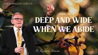 ANEW English Service | Deep and Wide When We Abide | Ps Richard Mason | 2026.02.14