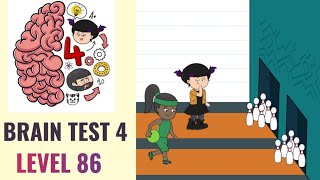 🧠 Brain Test 4 Level 86 | I mustn't let her do a good shot | Walkthrough