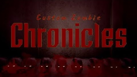 Dreams ps4 Custom Zombie chronicles main menu