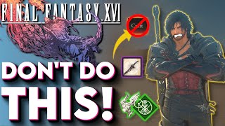 Final Fantasy XVI 5 MAJOR MISTAKES To Avoid! - Beginner's Guide (Final Fantasy 16 Tips And Tricks)