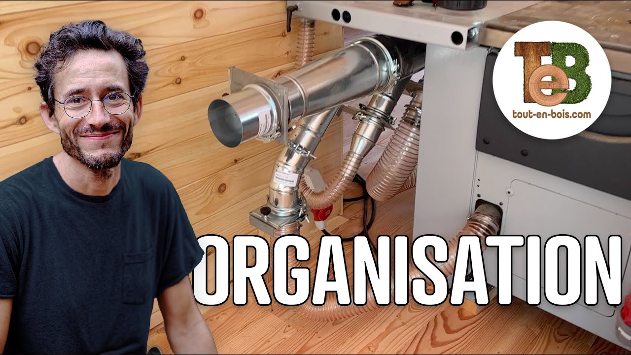 RÉSEAU D'ASPIRATION de l'atelier de menuiserie & premiers aménagements