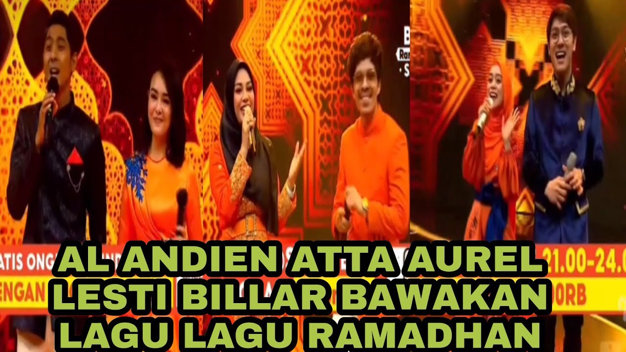lesti billar Aldebaran andien atta aurel bawakan lagu lagu ramadhan penutupan shoope big ramadhan