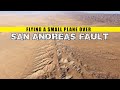 Flying a small airplane over the San Andreas fault