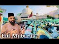 Eid ul fitr mubarak 2024 gharib nawaz ra ke peer o murshid ke urs mubarak ajmer sharif