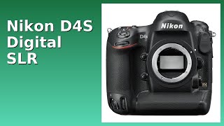 REVIEW (2026): Nikon D4S Digital SLR. Features.