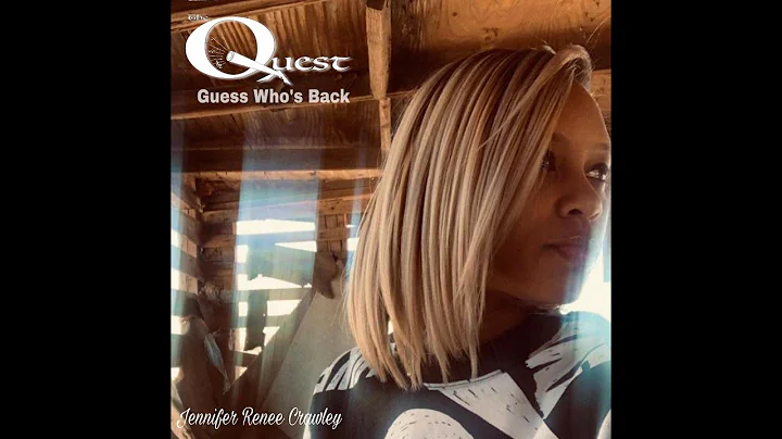 The Quest  Guess Who's Back   Jennifer Crawley