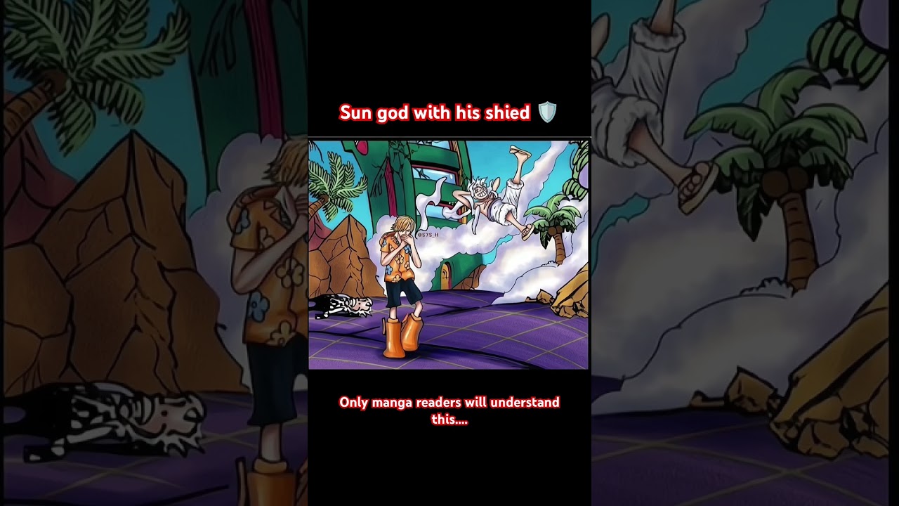 SUN GOD NIKA EDIT WITH HIS SHIELD AND SWORD..SANJI AND ZORO EDIT ONE PIECE..