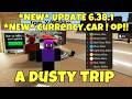 *NEW* UPDATE 6.38.1 NEW CURRENCY ADDED AND CAR ADDED IN A DUSTY TRIP [] ROBLOX