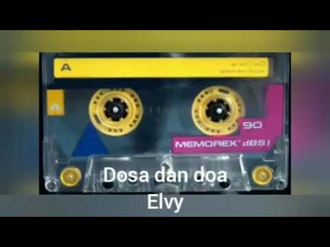 DOSA DAN DO'A - ELVI SUKAESIH