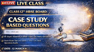 HBSE Board Class 12 Maths Case Study Based Questions 2026 | Most Important Case Based Questions