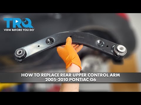 How to Replace Rear Upper Control Arm 2005-2010 Pontiac G6