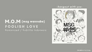 M.O.M (MSG Wannabe) - Foolish Love - (Hangout with Yoo) (SUB INDONESIA)